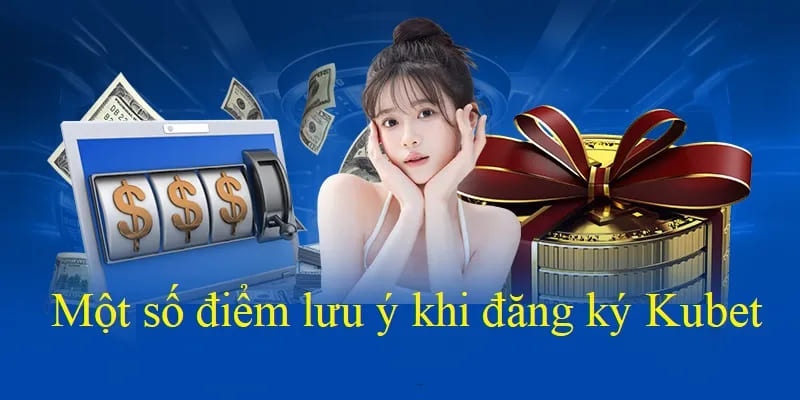 Kiểm tra điều kiện trước khi mở tài khoản Kubet
